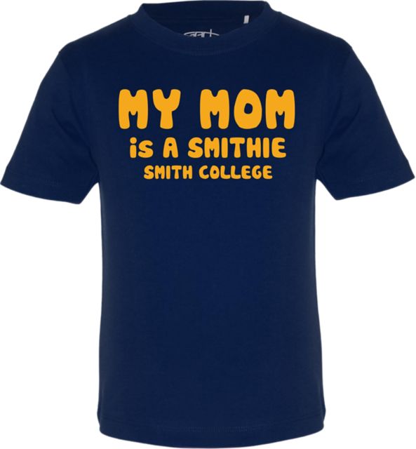 Smith College My Mom Toddler Short Sleeve T-Shirt