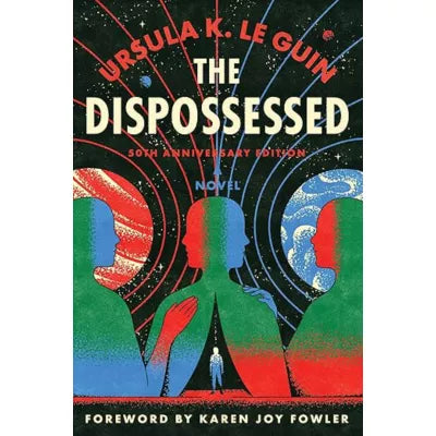 Dispossessed 50th Anniversary Edition: A Novel