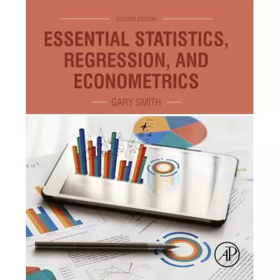 Essential Statistics, Regression, and Econometrics