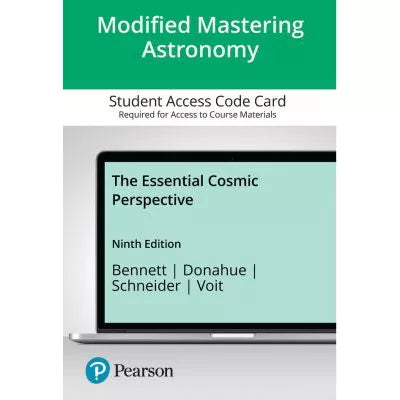 Mastering Astronomy with Pearson eText Access Code for Essential Cosmic Perspective, The