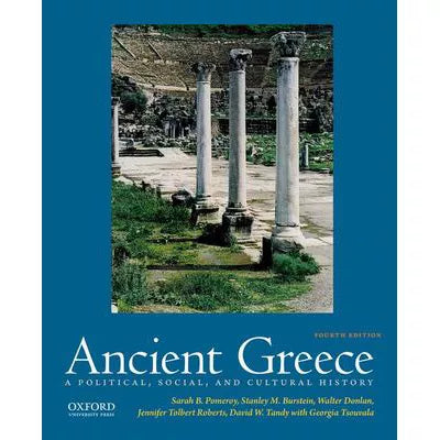 Ancient Greece : A Political, Social, and Cultural History