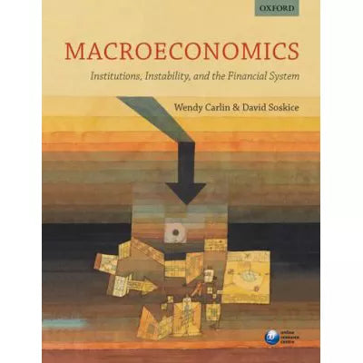 Macroeconomics: Institutions, Instability, and the Financial System