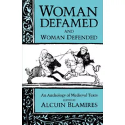 Woman Defamed &amp; Woman Defended