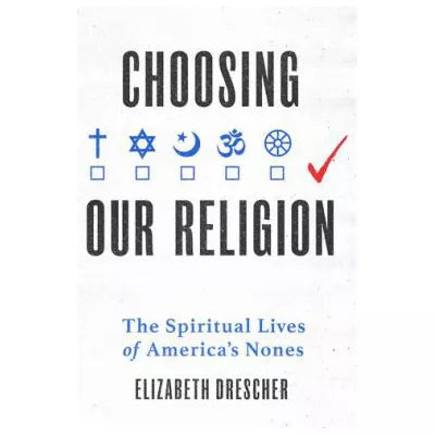 Choosing Our Religion