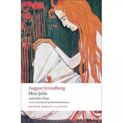 Miss Julie &amp; Other Plays