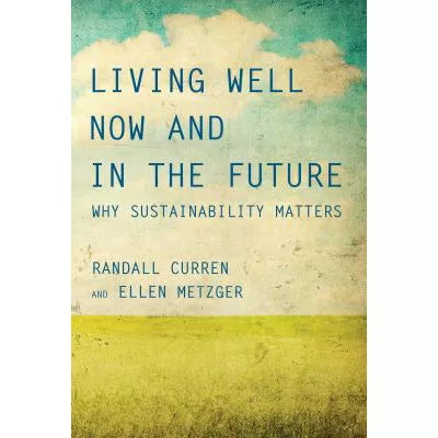 Living Well Now &amp; in the Future