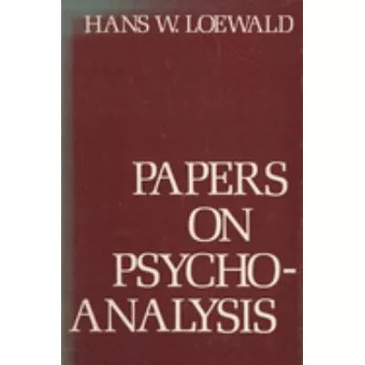 Papers on Psychoanalysis