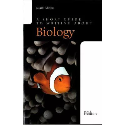Short Guide to Writing about Biology (w/out Access Code)