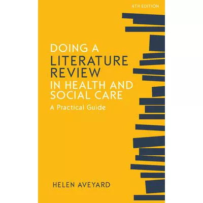 Doing a Literature Review in Health &amp; Social Care