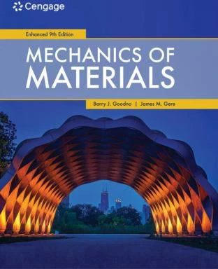 Mechanics of Materials, Enhanced Edition