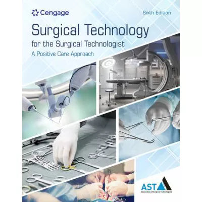 Surgical Technology for the Surgical Technologist: Positive Care Approach