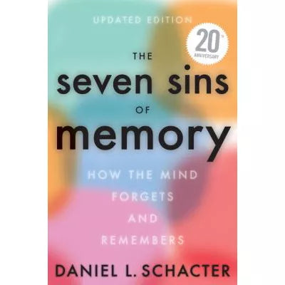 Seven Sins of Memory Updated Edition