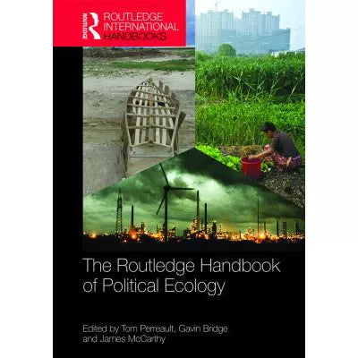 Routledge Handbook of Political Ecology