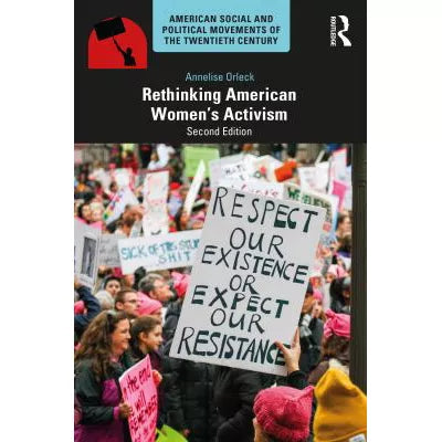 Rethinking American Women's Activism