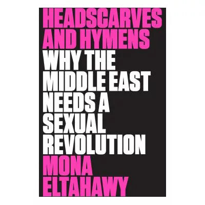 Headscarves &amp; Hymens