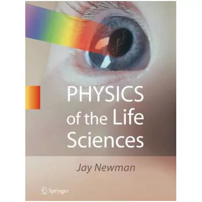 Physics of the Life Sciences