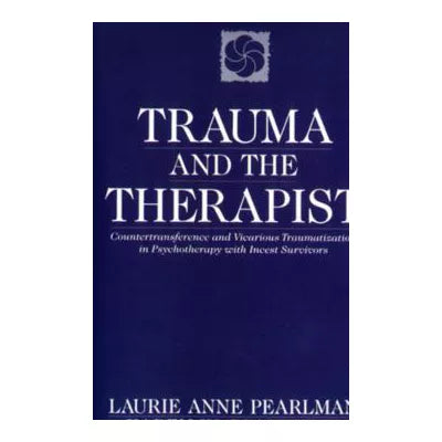 Trauma &amp; Therapist