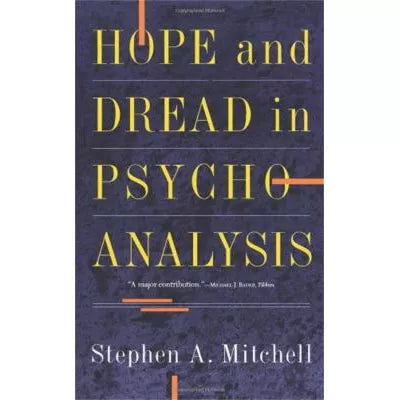 Hope &amp; Dread in Psychoanalysis