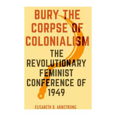 Bury the Corpse of Colonialism