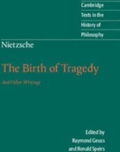 Birth of Tragedy and Other Writings