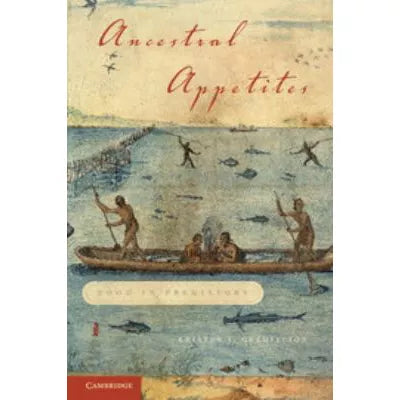 Ancestral Appetites