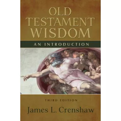Old Testament Wisdom (Rev &amp; Enl)