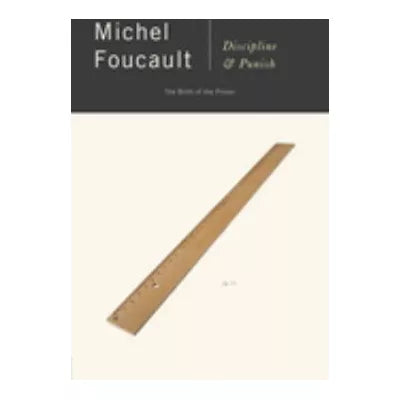 Discipline &amp; Punish