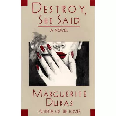 Destroy, She Said