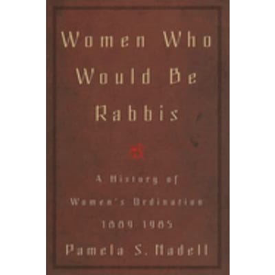Women Who Would Be Rabbis