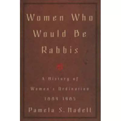 Women Who Would Be Rabbis