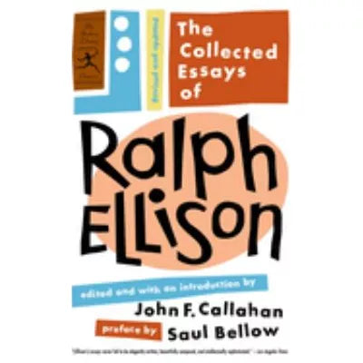 Collected Essays of Ralph Ellison