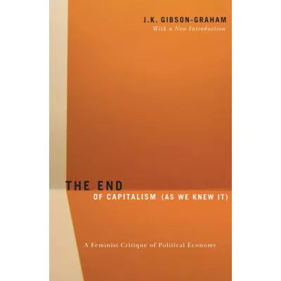 End of Capitalism (as We Knew It) (with New Intro)