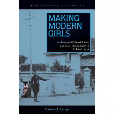 Making Modern Girls
