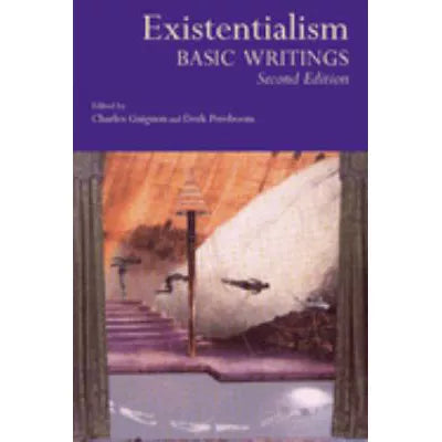 Existentialism: Basic Writings