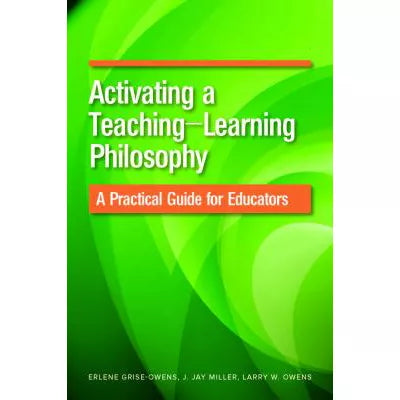 Activating a Teaching-Learning Philosophy