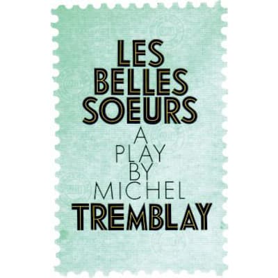 Les Belles Soeurs