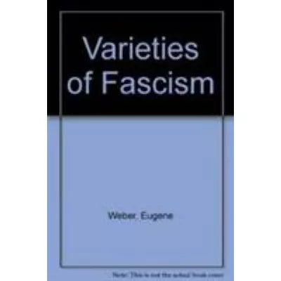 Varieties of Fascism