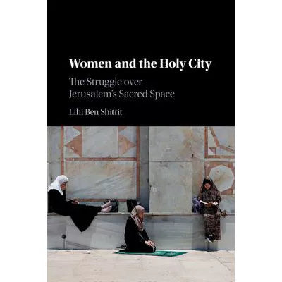 Women &amp; the Holy City