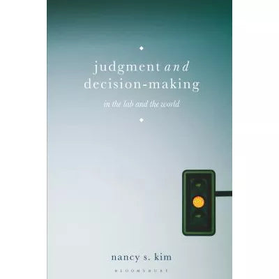 Judgment and Decision-Making : In the Lab and the World