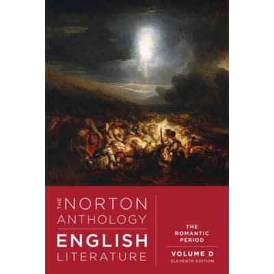 Norton Anthology of English Literature: The Romantic Period- Vol D