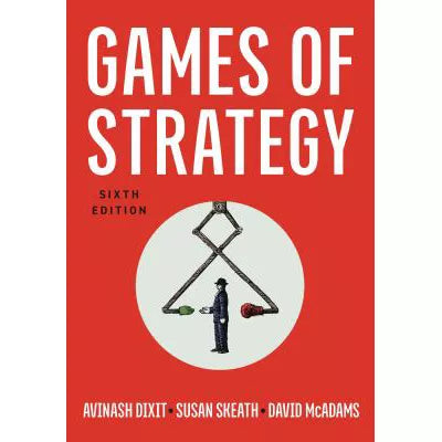 Games of Strategy (Sixth Edition)