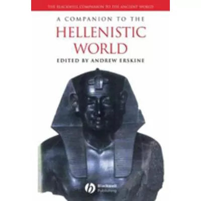 A Companion to the Hellenistic World