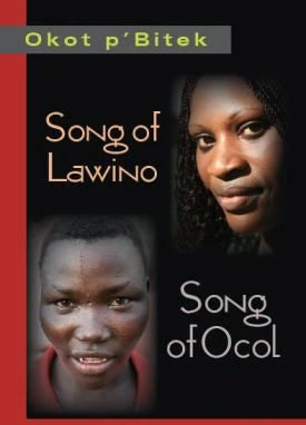 Song of Lawino &amp; Song of Ocol