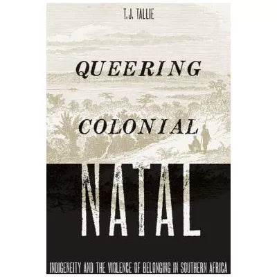 Queering Colonial Natal