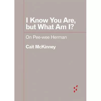 I Know You Are, but What Am I?