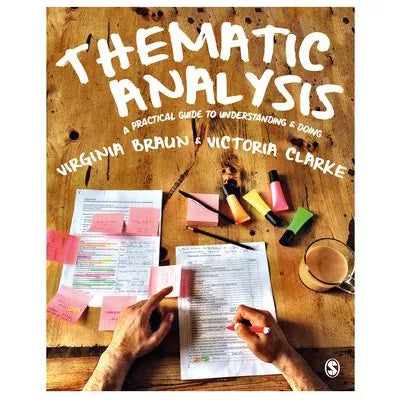 Thematic Analysis : A Practical Guide