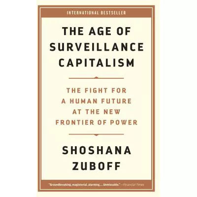 Age of Surveillance Capitalism