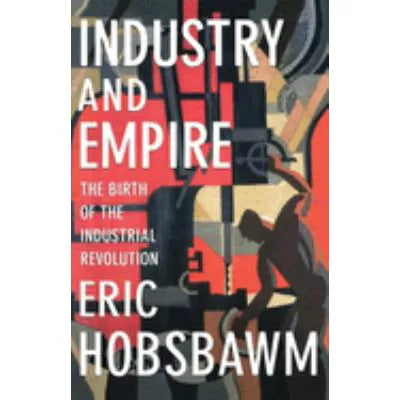Industry &amp; Empire