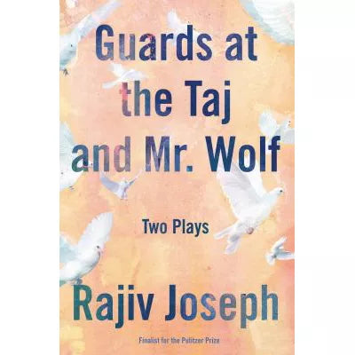 Guards at the Taj &amp; Other Plays