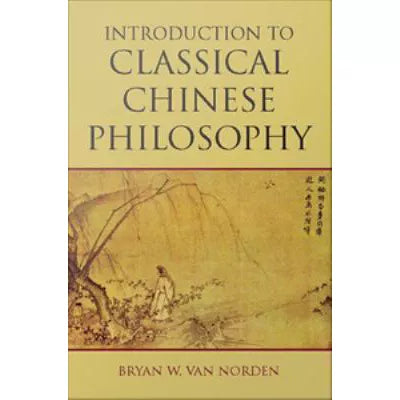 Introduction to Classical Chinese Philosophy